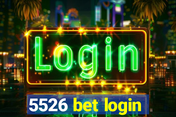 5526 bet login